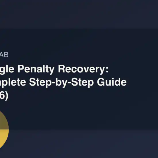 Google Penalty Recovery: Complete Step-by-Step Guide (2026)